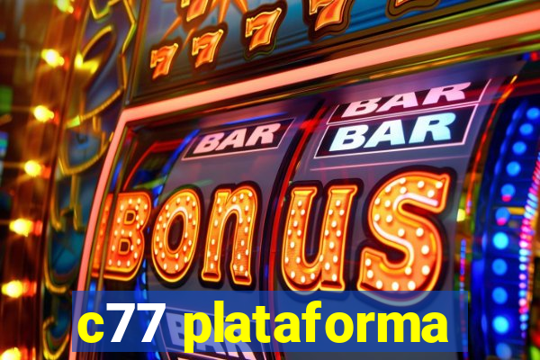 c77 plataforma